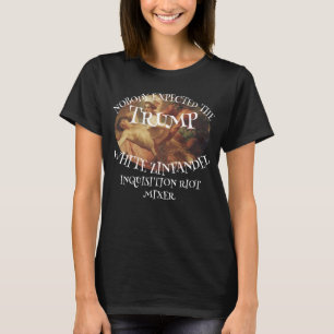 Camiseta Misturador de Inquisição do VINHO BRANCO TRUMP DHS