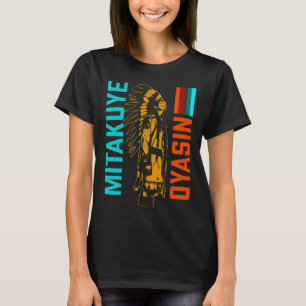 Camiseta Mitakuye Oyasin Lakota Tribe Teton Sioux Nação T-