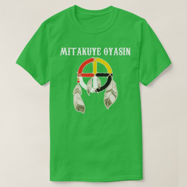 Camiseta Mitakuye Oyasin Medicine Wheel Oglala Lakota Sioux (Frente do Design)