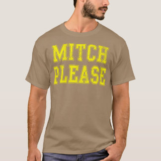 Camiseta Mitch, por favor