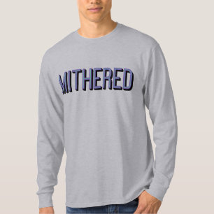 Camiseta MITHERED, calão nativo de Manchester do dialecto