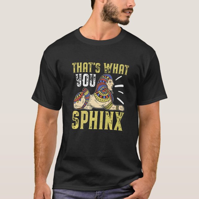 Camiseta mitologia egípcia É isso que você esfinge (Frente)
