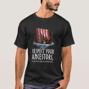 Camiseta Mitologia Nórdica Respeite seus Ancestrais Navio