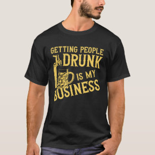 Camiseta Mixologista De Barman A Obter Bebado De Pessoas É 