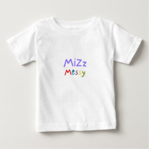 Camiseta Mizz Messy Toddler