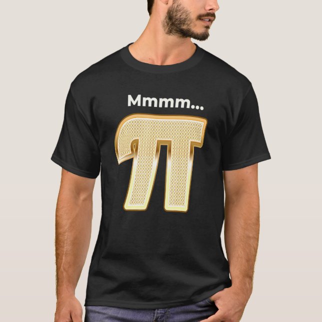 Camiseta Mmmm Pi Declaração Pi Dia Matemática Nerdy Geeky (Frente)