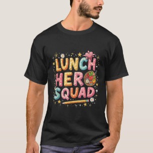 Camiseta Moça-Almoçadora Almoçando Seu Esquadrão Herói.