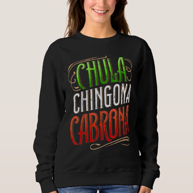Camiseta Moça mexicana latina chula chingona cabrona (Frente)