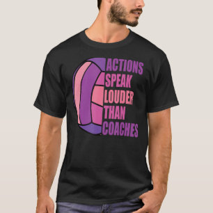 Camiseta Moças de Voleibol Falam Mais Alto Que Treinadores