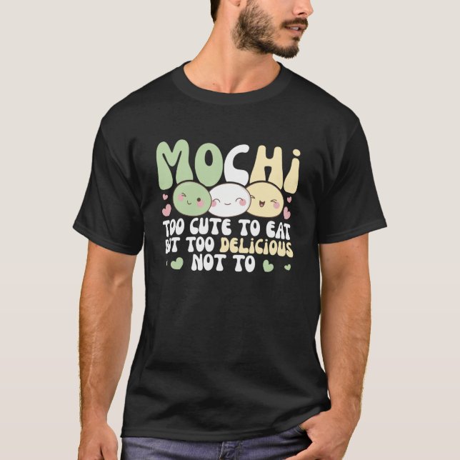 Camiseta Mochi Muito Bonito Para Comer, Mas Muito Delicioso (Frente)