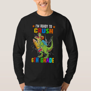Camiseta Mochila De Dinosaur 6º Ano Crush Lápis De Volta à
