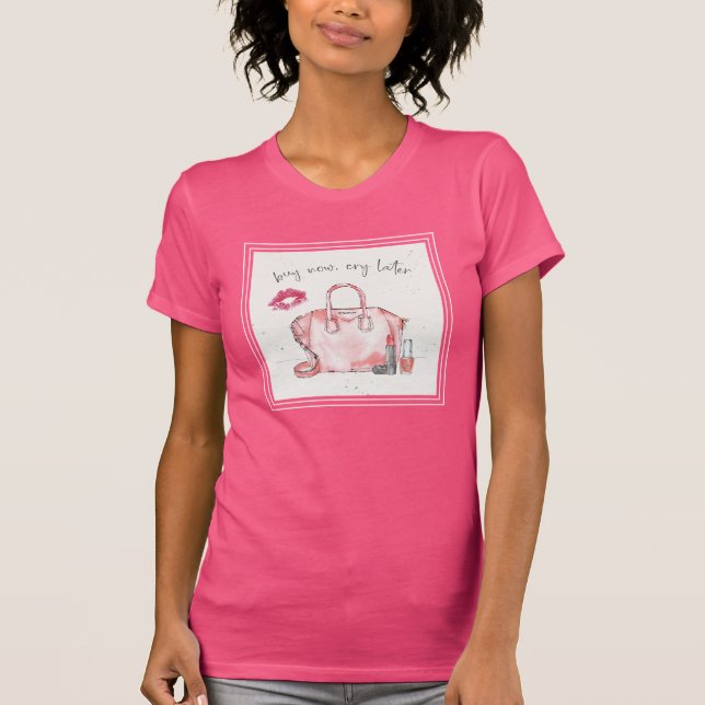 Camiseta Moda de Aquarela | Comprar Agora Chorar Mais Tarde (Frente)