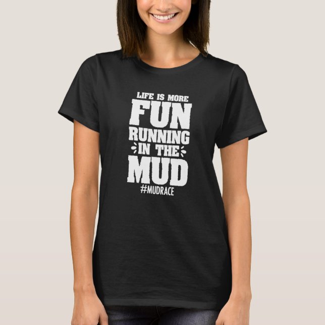 Camiseta Moda De Obstáculo Em Movimento Para Uma Lama De La (Frente)