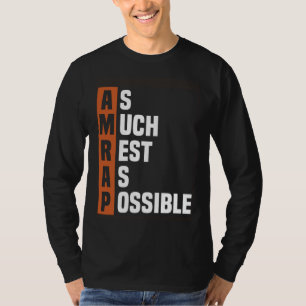 Camiseta Moda Tanto Descanso Quanto Possível AMRAP