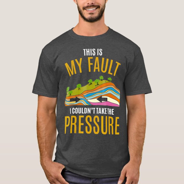 Camiseta Modelo de Terremoto de Placas Tectônicas Desculpe (Frente)