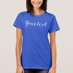 Camiseta Modelo de Texto de Script Personalizado Womens Dee