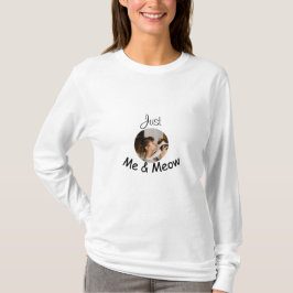 Camiseta Modelo personalizado de foto "just me and meow" -