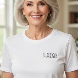 Camiseta Modern Sixty and Fabulous Bold 60th