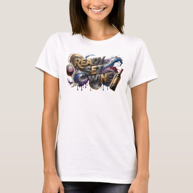 Camiseta Moderna Rosa READY SET WINE Statement (Frente)