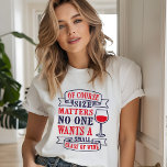 Camiseta Moderno Engraçado Vinho Dizendo<br><div class="desc">O moderno Engraçado Vinho Dizendo Camisa Tripla apresenta o texto "Claro que o tamanho não importa nenhum copo pequeno de vinho" na tipografia vermelha e negra, acentuada com um copo de vinho. Criado pelo Evco Studio www.zazzle.com/store/evcostudio #wine #legal #humor #humor #moderno #gifts #winelovers #trendty #giftsforher #fashion #moda #estilo #na moda...</div>