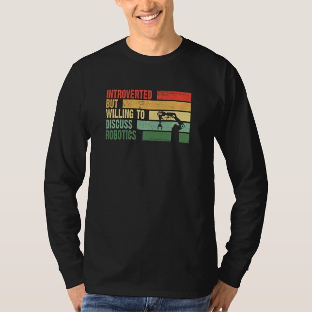 Camiseta Moderno Introvertido Mas Disposto A Discutir Robót (Frente)