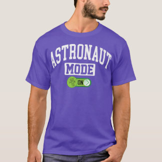 Camiseta Modo Astronauta no Espaço Astronômico Engraçado
