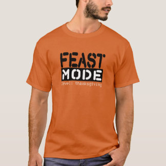 Camiseta Modo banquete - Nível: Tee Engraçado de Ação de Gr