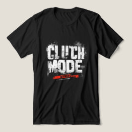 Camiseta 🔥 Modo Clutch Ativado – Tipografia Negrita de Jog