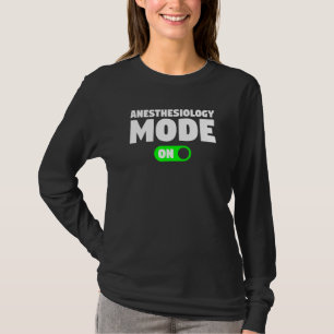 Camiseta Modo de Anestesiologia Ativado Anestesiologista An