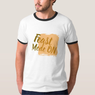 Camiseta Modo De banquete Em Foodie Engraçado