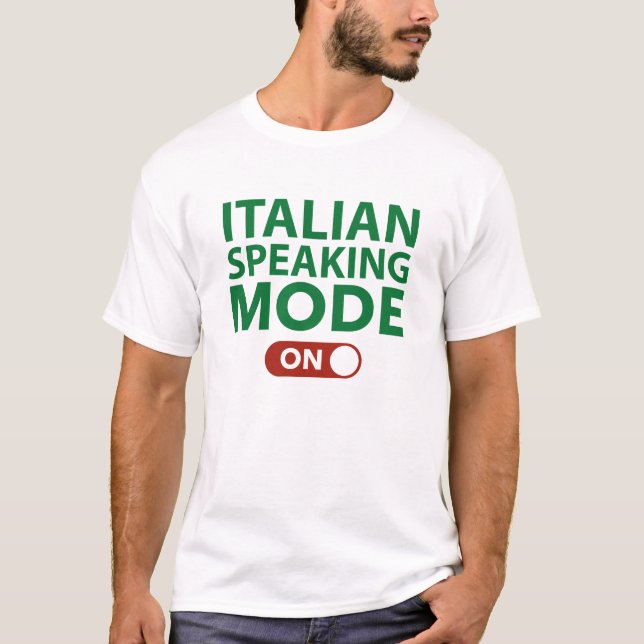 Camiseta Modo de fala italiano ativado (Frente)