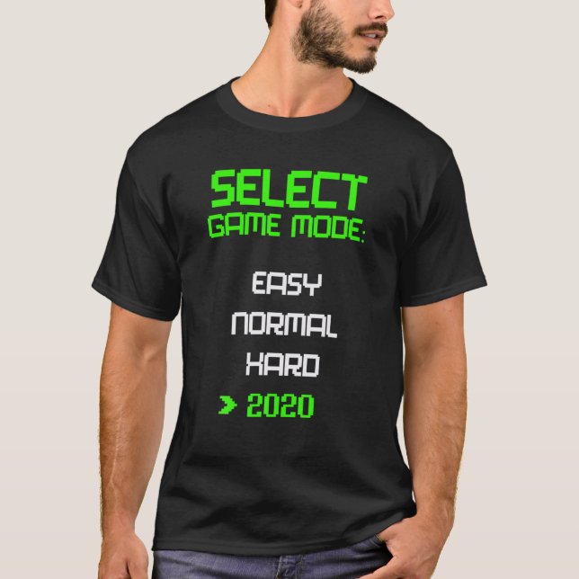 Camiseta Modo de Jogo de Vídeo do Nível 2020 Fu de Quarente (Frente)