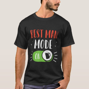 Camiseta Modo de Melhor Homem na Equipe de Noivo Solteirão 