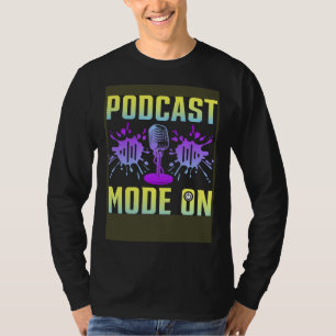 Camiseta Modo de Podcast Ativado  Podcaster Podcasting Entr