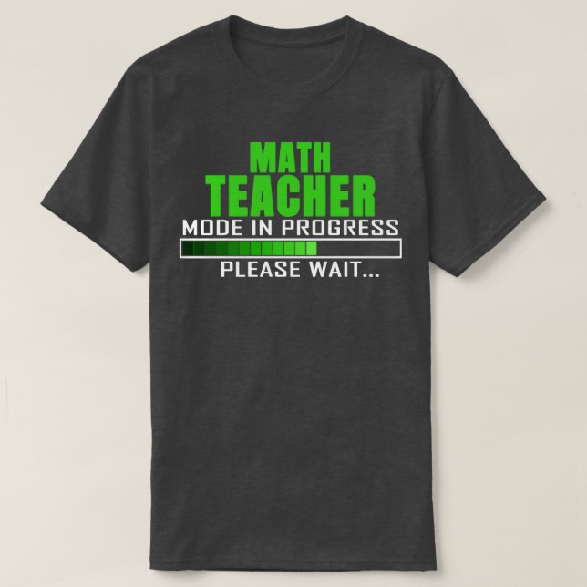 Camiseta Modo de professor de matemática em andamento Aguar (Frente do Design)