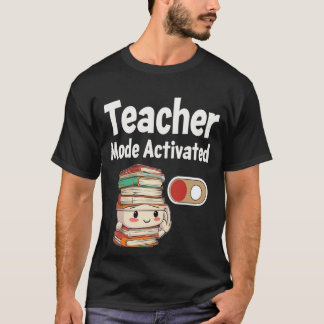 Camiseta Modo de Professora Ativado de Volta à Escola