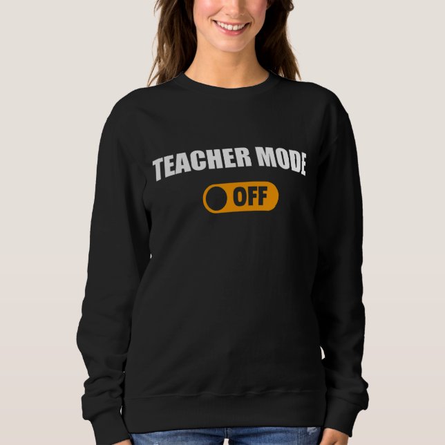 Camiseta Modo De Professora Desligado No Último Dia De Féri (Frente)