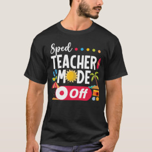 Camiseta Modo De Professora Sped Off No Último Dia De Verão