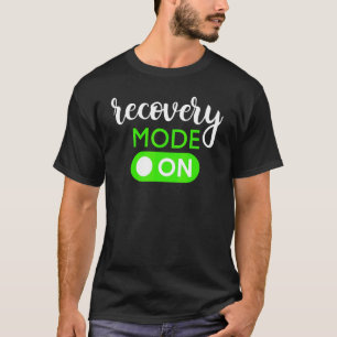 Camiseta Modo de Recuperação Ativado Recupere-se Sobreviv