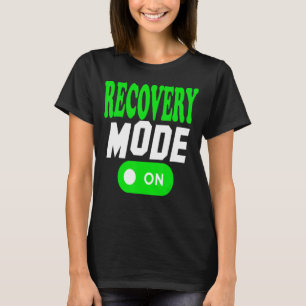 Camiseta Modo De Recuperação No Humor Adulto Obter Bem Em B