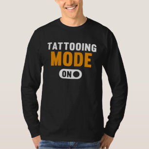 Camiseta Modo de Tatuagem ativado