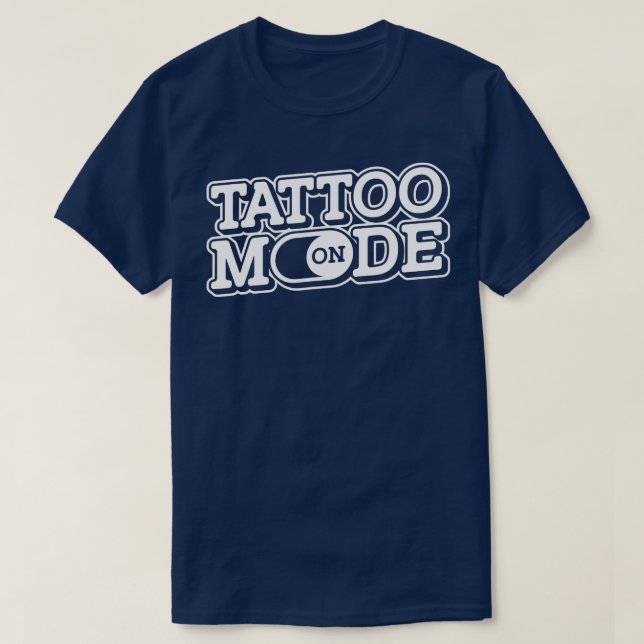 Camiseta Modo De Tatuagem Em Tatuagem De Tatuagem De Tinta  (Frente do Design)