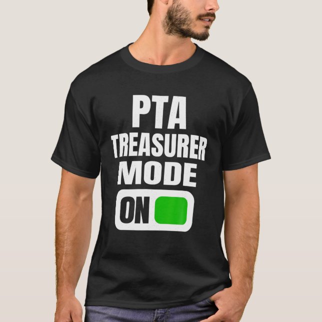 Camiseta Modo de Tesoureiro PTA Engraçado para Volunte Pai  (Frente)