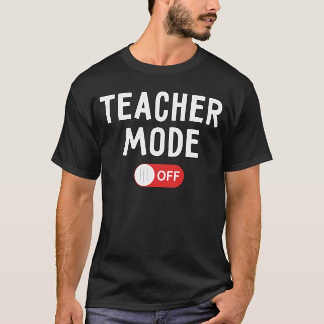 Camiseta Modo do professor fora - último dia da escola (Frente)
