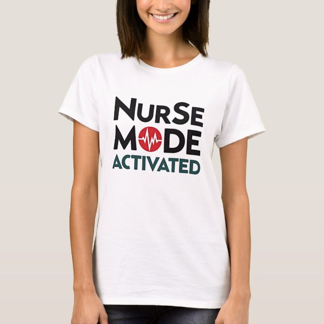 Camiseta Modo Enfermeiro Ativado Engraçado (Frente)