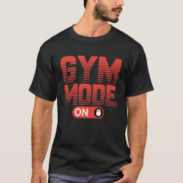Camiseta modo gim ativado