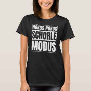 Camiseta Modo Hokus Pokus Schorle Para A Pfalzkind Schorlek