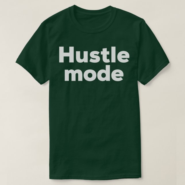 Camiseta modo Hustle (Frente do Design)