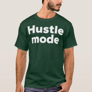 Camiseta modo Hustle