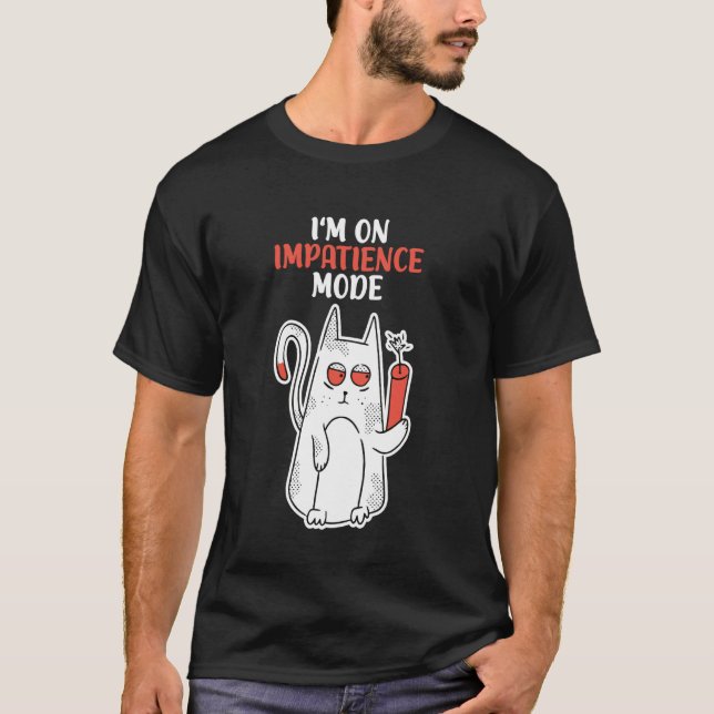 Camiseta Modo Impaciência Humor Gato Impaciente (Frente)